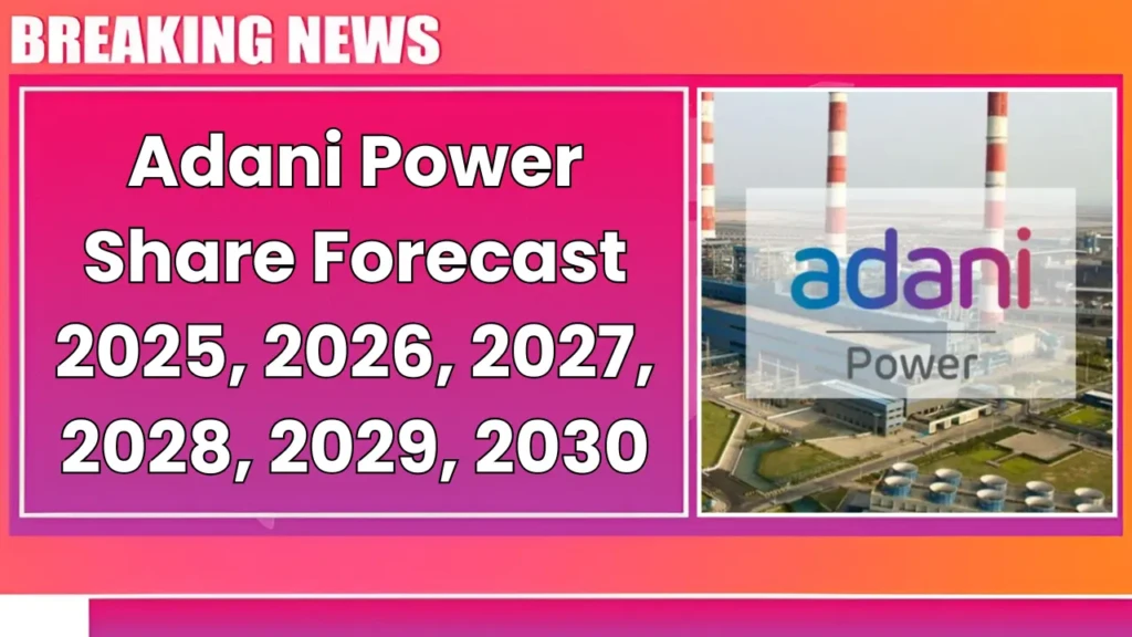 Adani Power Share Price Target Forecast