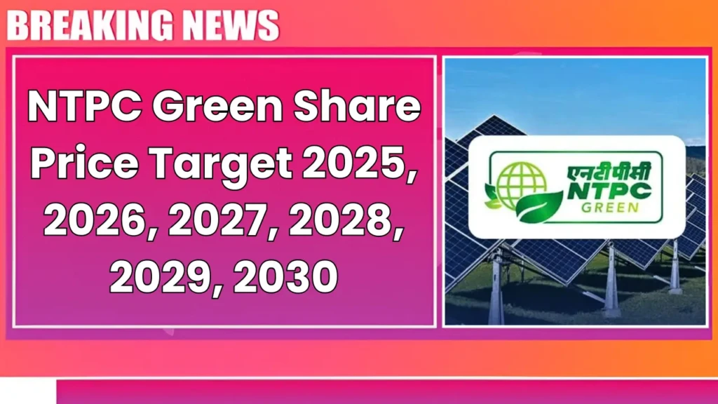 NTPC Green Energy Share Price Target Forecast
