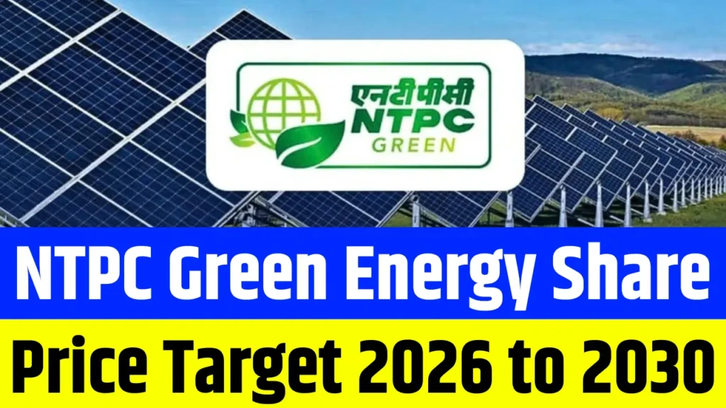 NTPC Green Energy Share Price Target Forecast 2026 to 2030