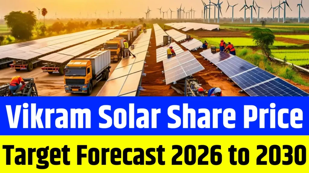 Vikram Solar Share Price Target Forecast 2026 to 2030
